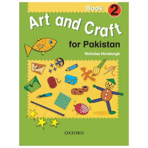 Art And Craft For Pakistan Book 2 Nicholas Horsburgh Art And Craft For Pakistan Book 2 Nicholas Horsburgh