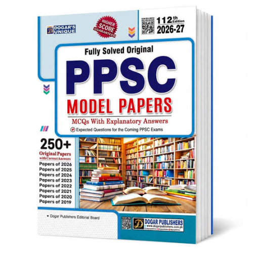 Dogar’s Unique PPSC Model Papers 2026–27