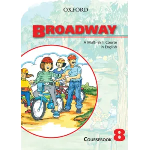 Broadway A Multi-Skill Course In English Coursebook 8 Oxford