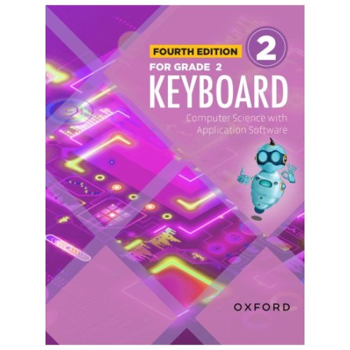 Keyboard Computer Science With Application Software For Grade 2 Fourth Edition Oxford Keyboard Computer Science With Application Software For Grade 2 Fourth Edition Oxford