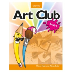 Art Club Book 2 Huma Nasir And Adnan Lotia Oxford