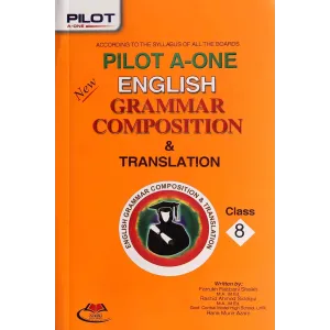 Pilot A-One English Grammar Composition & Translation Book for Class 8 – English Learning Guide