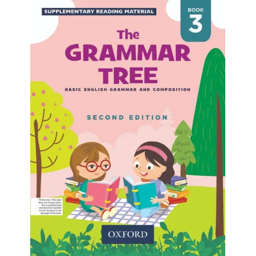 The Grammar Tree Basic English Grammar And Composition For Grade 3 Second Edition Oxford The Grammar Tree Basic English Grammar And Composition For Grade 3 Second Edition Oxford