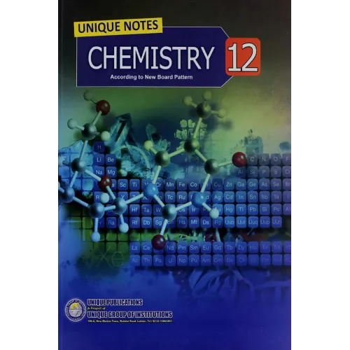 Unique Notes Chemistry Class 12 New Edition Unique Notes Chemistry Class 12 New Edition