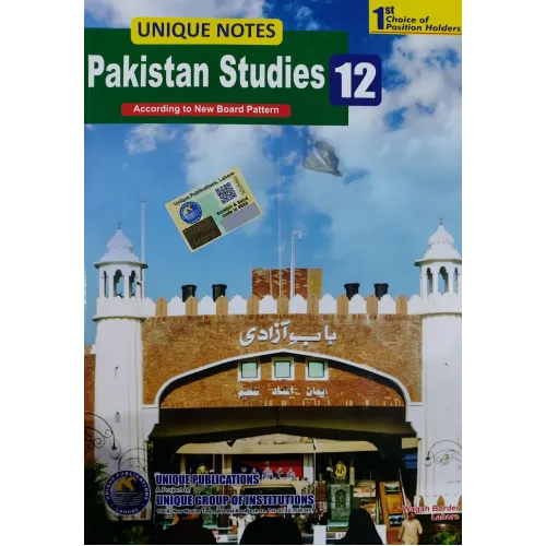 Unique Notes Pak Studies Class 12 New Edition