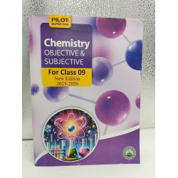 Pilot Super One Chemistry Objective & Subjective for Class 09 (New Edition) Pilot Super One Chemistry Objective & Subjective for Class 09 (New Edition)